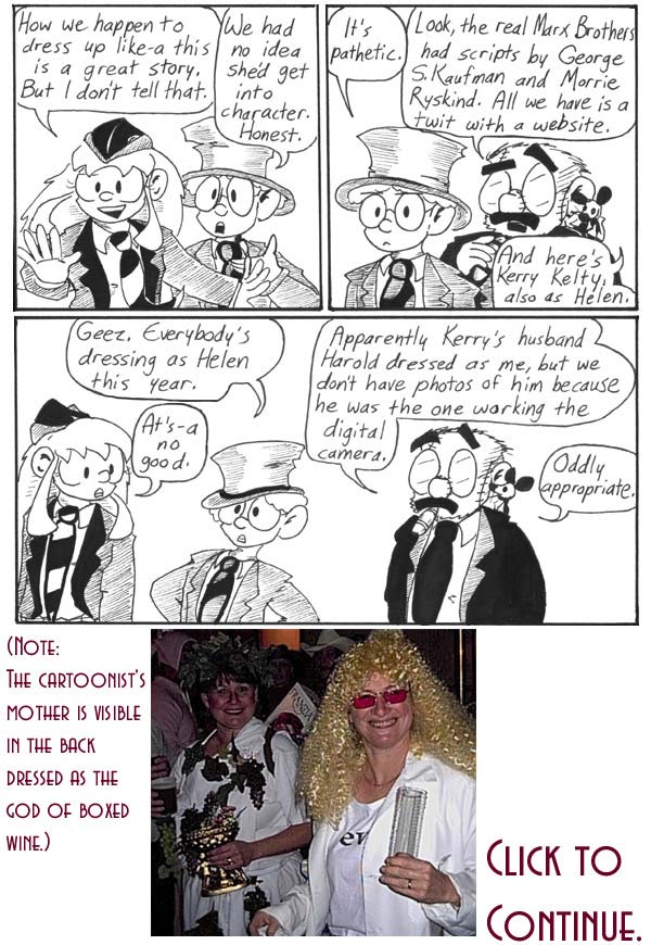 This strip is dedicated to Jennifer Meyer, Kerry Kelty, and Kelly Hultgren.