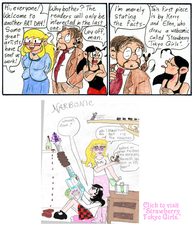 This strip is dedicated to Kelly, Ellen, Richard, Chris, and Dirk.