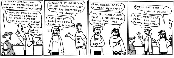 This strip is dedicated to Tall T.