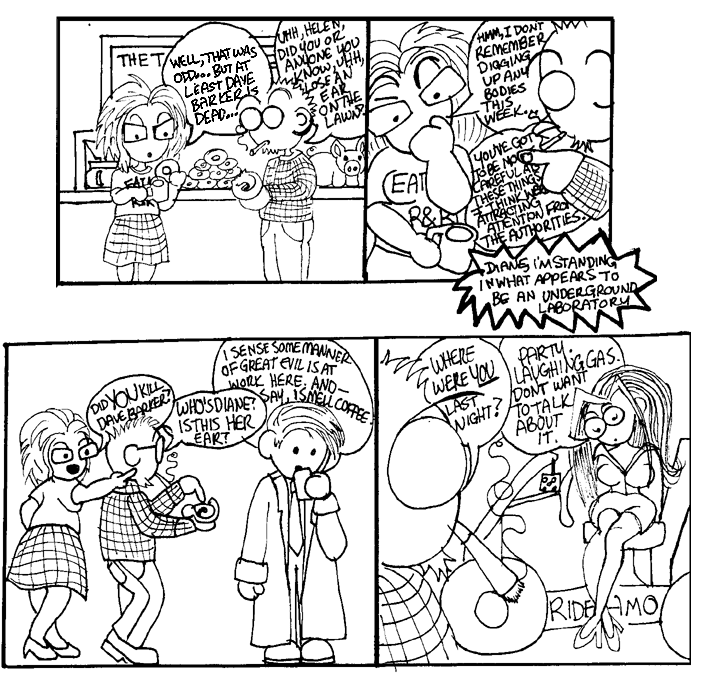 This strip is dedicated to Tea and Mikey.